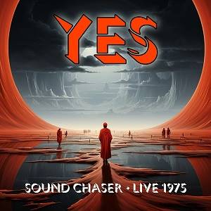 YES - Sound Chaser - Live In London 1975 (2 CD)