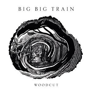 BIG BIG TRAIN - Woodcut (CD)