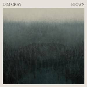 DIM GRAY - Flown (Digipak CD)