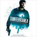 IQ - Subterranea (Original Motion Picture Soundtrack)