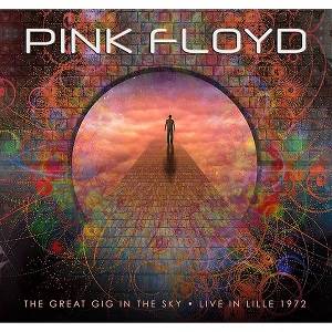 PINK FLOYD - The Great Gig In The Sky - Live In Lille 1972 (2 CD)