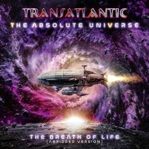 TRANSATLANTIC - The Absolute Universe: The Breath Of Life (Abridged Version) (2 LP + CD)