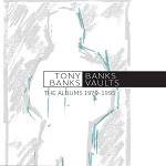 BANKS TONY - Banks Vaults - The Complete Albums 1979-1995 (Remastered 8 disc boxset)