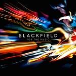 BLACKFIELD - For The Music (CD)