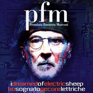 PFM - I Dreamed Of Electric Sheep (Limited 2 CD)