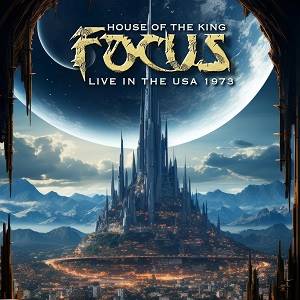 FOCUS - House Of The King - Live In The USA 1973