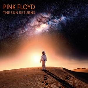 PINK FLOYD - The Sun Returns (4 CD)