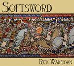 WAKEMAN RICK - Softsword - King John & The Magna Carta: Remastered Edition