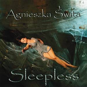 AGNIESZKA SWITA - Sleepless
