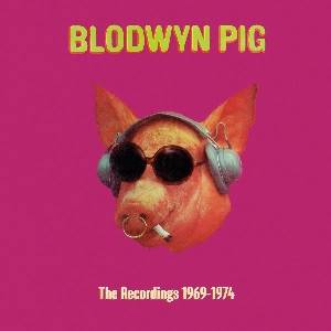 BLODWYN PIG - The Recordings: 1969-1974 (3 CD Clamshell)