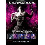 KARNATAKA - Secrets Of Angels Live (DVD)