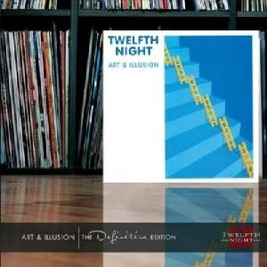 TWELFTH NIGHT - Art & Illusion - the definitive edition (2 CD)