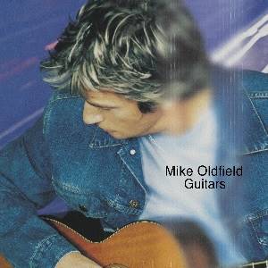 OLDFIELD MIKE - Guitars