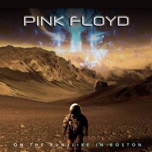 PINK FLOYD - On The Run - Live In Boston (2 CD)