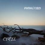CYRIL - Paralyzed