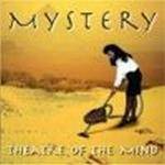 MYSTERY - Theatre Of The Mind (2018 Edition)