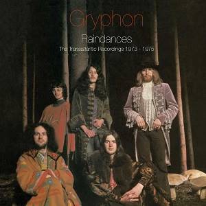 GRYPHON - Raindances - The Transatlantic Recordings 1973-1975 (2 CD Remastered)