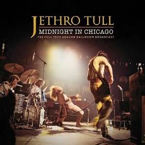 JETHRO TULL - Midnight In Chicago